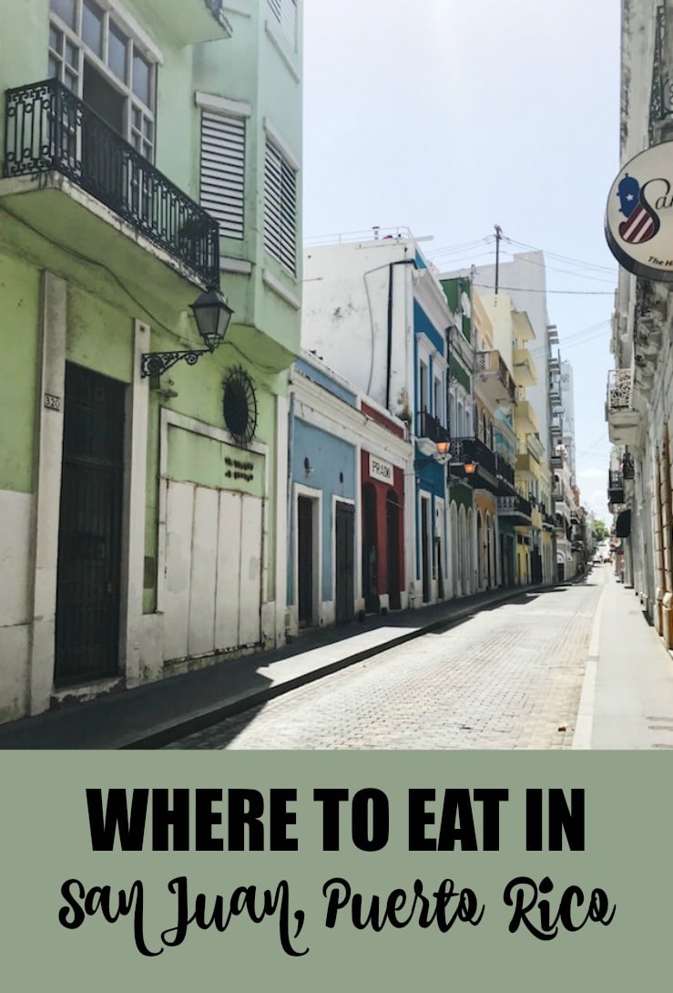 Where to Eat in San Juan, Puerto Rico: a complete guide