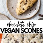 vegan chocolate chip scones on a plate with text overlay