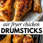 chicken drumsticks on a plate and in an air fryer