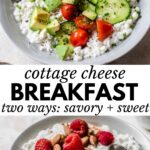 cottage cheese bowl with cucumber and tomatoes and another bowl with berries and almonds with text overlay