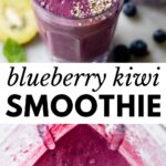 blueberry kiwi smoothie in a glass and in a blender with text