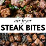 2 images: the top image shows steak bites on a plate with a fork and the bottom image shows the steak bites inside an air fryer