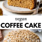 2 images: the top image shows a side shot of a slice of vegan coffee cake on a plate with a fork and the bottom image shows the entire vegan coffee cake with vanilla icing drizzled on top