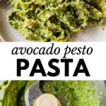2 images: the top image shows avocado pesto pasta on a plate with a fork and the bottom image shows the avocado pesto blended inside of a food processor