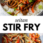 2 images: the top image shows a bowl of seitan stir fry with a fork and the bottom image shows mushrooms, peppers, and onion cooking in a skillet