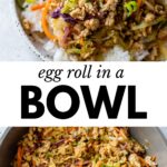 2 images: the top image shows egg roll in a bowl with sliced green onion on top and the bottom image shows ground chicken and vegetables cooking in a skillet
