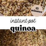 Pinterest image with overlay text, "Instant Pot quinoa".