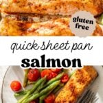 Pinterest image with overlay text, "quick sheet pan salmon".