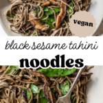 Pinterest image with overlay text, "Black Sesame Tahini Noodles".