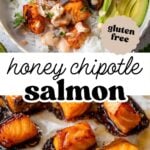 Pinterest image of a honey chipotle salmon bowl and a close up on baked salmon bites, with overlay text, "honey chipotle salmon".