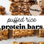 Pinterest image with overlay text, "puffed rice protein bars".